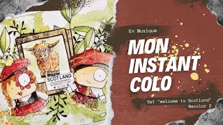 Mon Instant Colo Episode 3 saison 2024 Welcome to Scotland colorisation Néocolor 2 [upl. by Alvan]