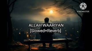 ALAAH WAARIYAN ll SAFAQAT AMANAT ALI ll YAARIYAN ll MINDSET MUSIC asethtic lyrics [upl. by Alesram]