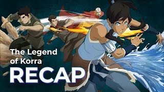 The Legend of Korra RECAP Full Series [upl. by Allister153]