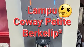 Penapis Air Coway Petite Berkelip² 😅 [upl. by Aecila]