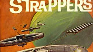 The Planet Strappers by Raymond Z GALLUN read by Richard Kilmer  Full Audio Book [upl. by Aihsar]