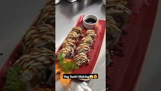 Paneer Teriyaki Sushi Making At OISHI Restaurant Civil Lines Kanpur  shorts [upl. by Tibbetts299]