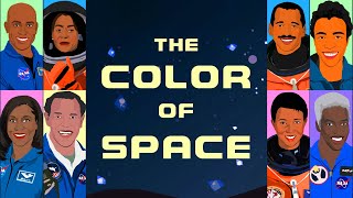 The Color of Space A NASA Documentary Showcasing the Stories of Black Astronauts [upl. by Doria]