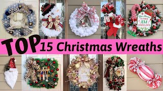 Top 15 Christmas WreathsBest Christmas Wreaths to MakeChristmas Wreath TutorialsChristmas DIY [upl. by Zehcnas]