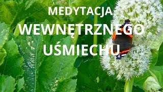 Medytacja Wewnętrznego Uśmiechu [upl. by Htiderem]