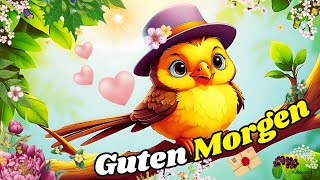 🤗Hab einen wunderschönen guten Morgen🌞🐦🍀☕Guten Start in den Tag  Nachricht für dich [upl. by Enirahtac]