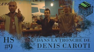 Dans la Tronche de Denis Caroti du CORTEX [upl. by Baudelaire463]