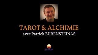 TAROT amp ALCHIMIE  Patrick BURENSTEINAS [upl. by Singleton594]