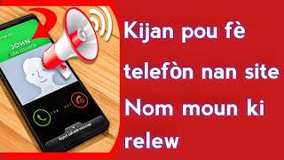 Men kijan pou fè telefòn ou site nom moun ki relew [upl. by Sill]