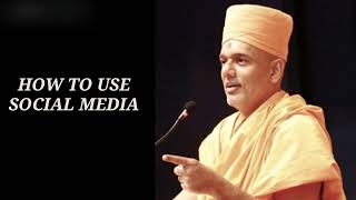 How to use social media in daily life By Gyanvatsal swami [upl. by Toland]