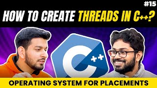 Lecture 15 What is Concurrency   MultiThreading in C  Operating Systems Placement Series [upl. by Acir]