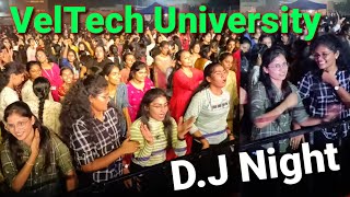 My College Feast VelTech University DJ Night🥳🥳 Lavaza VelTech University Chennai  VelTech [upl. by Seaver]