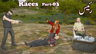 Raees Episode 03  Part 03  Pashto Film  By Pashto G Series [upl. by Oam]