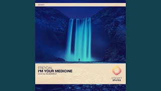 Im Your Medicine Talamanca Remix [upl. by Ydda]