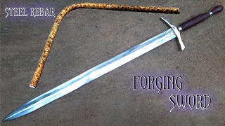 how to make a sword  Forging a SWORD out of Rusted Iron REBAR  sword making ⚔️🗡️🤺 [upl. by Teena]