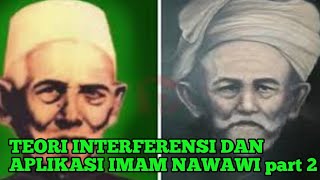 TEORI INTERFERENSI DAN APLIKASI IMAM NAWAWI part 2 [upl. by Dukey]