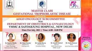 MASTER CLASS on Gestational Trophoblastic Disease  31st July 2021 [upl. by Tanitansy805]