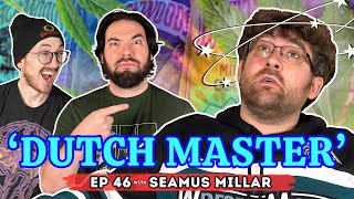 Dutch Master ft Seamus Millar Big Boy Mountain Ep 46 [upl. by Ahsias827]