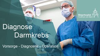 Diagnose Darmkrebs Vorsorge  Diagnostik  Operation [upl. by Kimmi897]