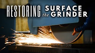 Surface Grinder Restoration  INHERITANCE MACHINING [upl. by Tiny]