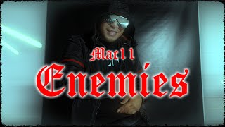 MAC11  ENEMIES Official Music Video [upl. by Battat]