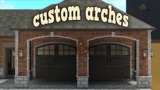 How to make custom ARCHES in Bloxburg Roblox [upl. by Ahseenak648]