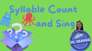 Syllable Counting Game Sing Along for Littles [upl. by Merriman]