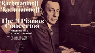 Rachmaninoff plays Rachmaninoff  Piano Concertos Nos1234 Rhapsody on a Theme of Paganini ct [upl. by Naig]