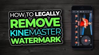 How To Remove Watermark On Kinemaster For Free  Full Tutorial [upl. by Madelena]