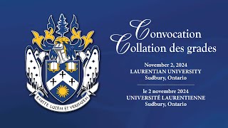 Fall Convocation 2024  Collation des grades dautumn 2024  November 2nd 1000am [upl. by Eenad784]