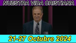 Yo me aferro a ti y tú me agarras a mí Nuestra Vida Cristiana Respuestas 2127 Octubre 2024 [upl. by Renfred]