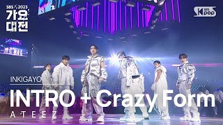 ATEEZ 에이티즈  INTRO  Crazy Form미친 폼 가요대전 GayoDaejeon 20231225 [upl. by Aivataj]