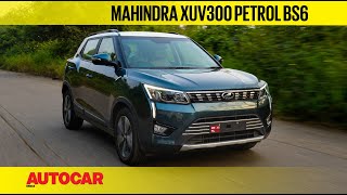 2020 Mahindra XUV300 Petrol review  BS6 power and a lower price  First Drive  Autocar India [upl. by Kehsihba]