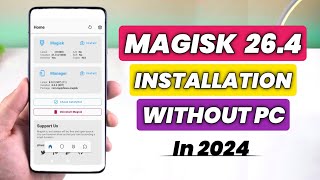 Install Magisk Root Latest Version In Any Android  How To Install Magisk manager in 2024 [upl. by Anselmo]