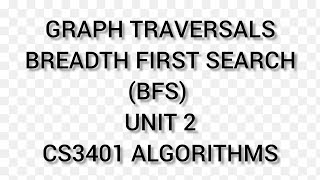 Breadth first search BFS Graph Traversals  unit 2  cs3401 AlgorithmsCS3301 Data Structures [upl. by Koball535]