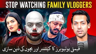 The Dark Side of Watching Family Vloggers  Syed Muzammil Official [upl. by Em]