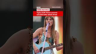 Taylor Swift Vienna concerts canceled due to terrorism threats 😱 taylorswift [upl. by Flin]