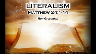 Literalism  Matt24115 [upl. by Weider]