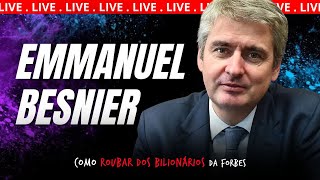 AOVIVO ⁠Emmanuel Besnier  Como roubar dos Bilionários da Forbes  EP 76 [upl. by Eenehs]