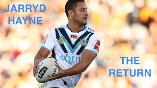 JARRYD HAYNE THE RETURN [upl. by Mellette]