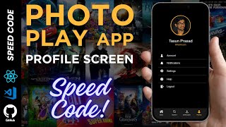 React Native Speed Coding Build a Profile Screen in Minutes  Photoplay App [upl. by Thursby]