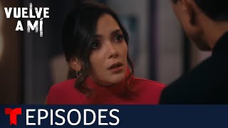 Vuelve a Mí  Episode 73  Telemundo English [upl. by Linzer892]