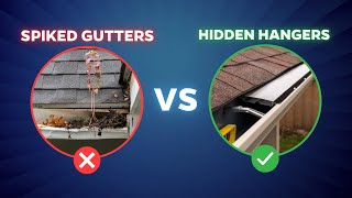 Spiked Gutters vs Hidden Hanger System [upl. by Saxe]