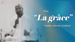 Prédication du pasteur Michel OLENGA  quotLa grâcequot [upl. by Huei]