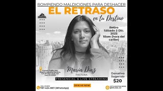 Retiro Rompiendo Maldiciones Para Deshacer El Retraso En Tu Destino [upl. by Aylmar959]