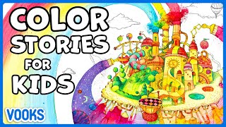 Color Stories for Kids  Read Aloud Kids Books  Vooks Narrated Storybooks [upl. by Nicodemus83]