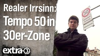 Realer Irrsinn Tempo 50 in der 30erZone  extra 3  NDR [upl. by Carbo]