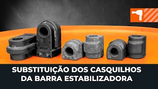 Como mudar os casquilhos da barra estabilizadora do carro TUTORIAL DA AUTODOC [upl. by Ahseela]