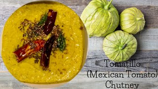 Tomatillo Mexican Tomato Chutney [upl. by Schilt]