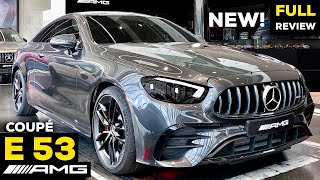 2021 MERCEDES E Class AMG E53 Coupe vs Sedan NEW Full InDepth Review Exterior Interior 4MATIC [upl. by Jodie455]